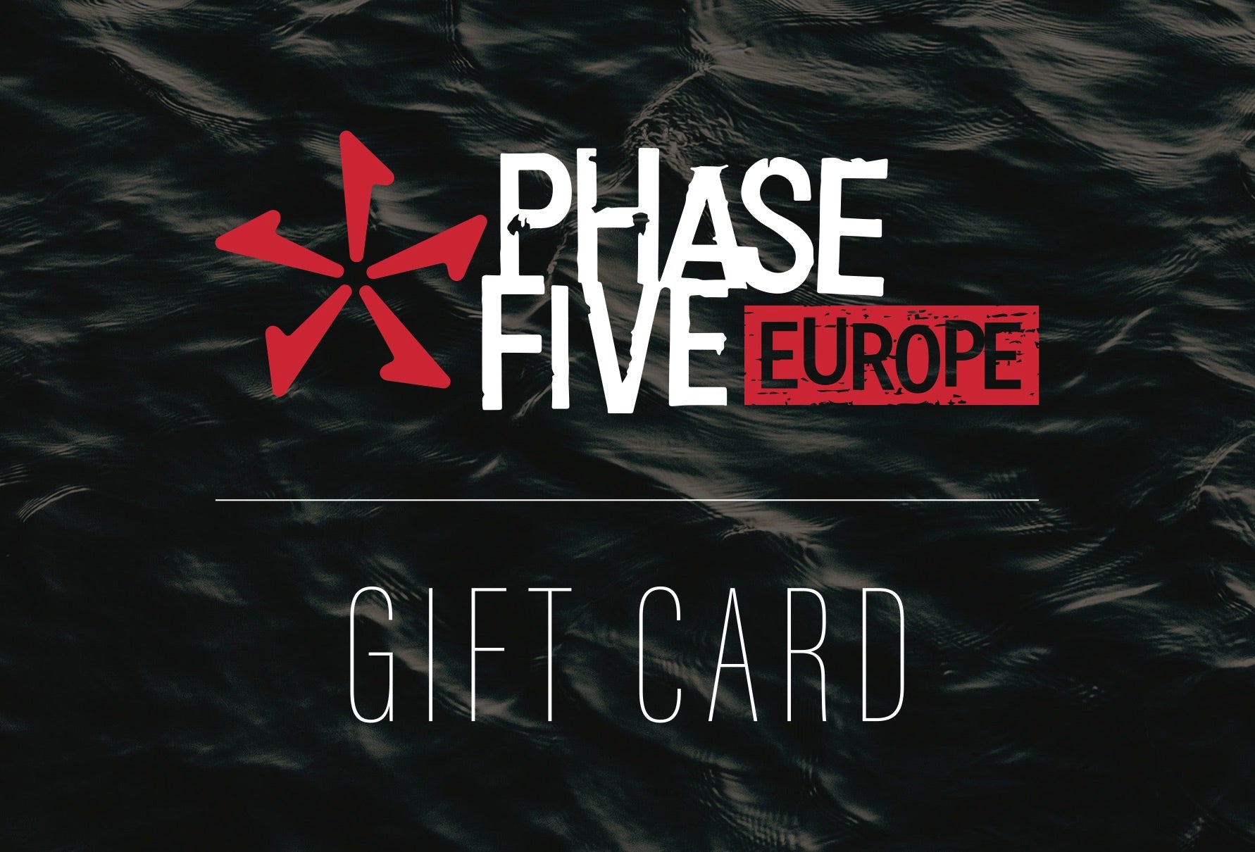 Phase Five Europe Gift Card